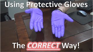 Using Protective Gloves Correctly and what not to do  demonstration included [upl. by Sucram]