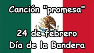 Canción día de la Bandera 24 de febrero Preescolar LETRA [upl. by Cirderf498]