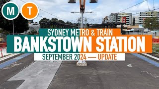 Bankstown Station Sydney Metro amp Trains — September 2024 [upl. by Brenton]