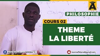 PHILOSOPHIE TERMINALE  COURS 02  LA LIBERTE [upl. by Trawets]