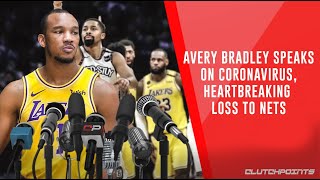 Avery Bradley Speaks On Coronavirus Heartbreaking Loss To Nets [upl. by Noy]