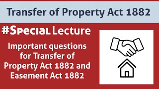 List of Important questions transfer of property act 1882 and easement act 1882 [upl. by Ariaz]