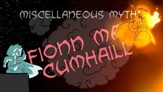 Miscellaneous Myths Fionn Mac Cumhaill [upl. by Krasner]