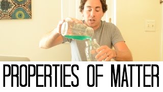 Properties of Matter [upl. by Erlewine]