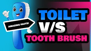 Toilet and Tooth Brush [upl. by Pegasus356]