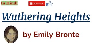 Wuthering Heights by Emily Bronte  Summary and Details in Hindi [upl. by My]