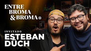 Entre Broma y Broma  Esteban Düch [upl. by Maiga]