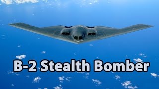 B2 Stealth Bomber  Full Documentary [upl. by Mayram927]