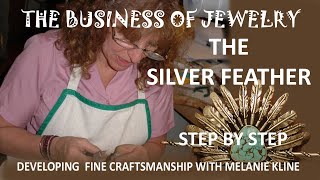 S1E02 The Silver Feather Silversmithing Tutorial [upl. by Celestyna]