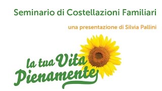 SECONDA PARTE Costellazioni Familiari e Le 5 Leggi Biologiche  Silvia Pallini Firenze [upl. by Naras433]