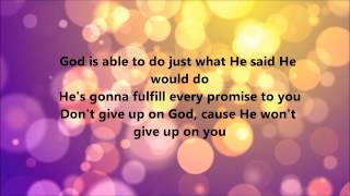 Deitrick Haddon  Hes Able Lyrics [upl. by Doelling]