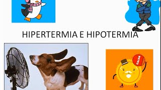 Hipertermia e hipotermia [upl. by Nels]