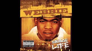 Webbie  Give Me That Ft Bun B Clean [upl. by Enirak]