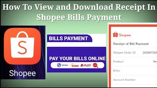 How To View and Download Receipt in Shopee Bills Payment [upl. by Starks306]