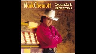 Old CountryMark Chesnutt [upl. by Peony]