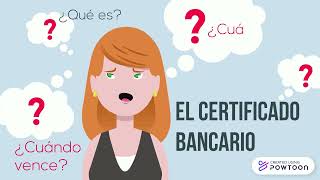 EL CERTIFICADO BANCARIO [upl. by Aelat]