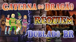 Final de Caverna do Dragão Dublado PTBR Réquiem último episódio feito por fãs [upl. by Corette217]