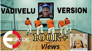 Vadivelu Tribute Dance  Vadivelu Forever  E  Grade Dance crew [upl. by Emyaj]