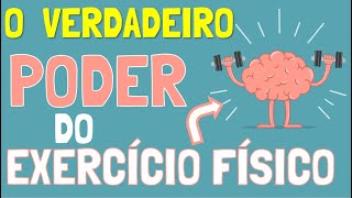 O Verdadeiro Poder do Exercício Físico [upl. by Baggott]