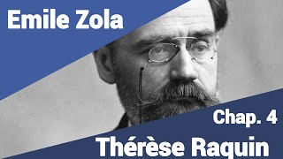 Emile Zola  Thérèse Raquin  Part 4 en lecture rapide [upl. by Teiluj]