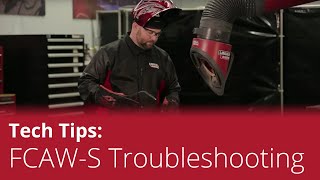 Tech Tips SelfShielded Flux Cored Arc Welding FCAWS Troubleshooting [upl. by Hudson]