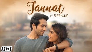 Jannat  B Praak  Jaani  Utkarsh Kohli  Nandani Tiwary  Latest Punjabi Love Songs 2021 [upl. by Eetnom]