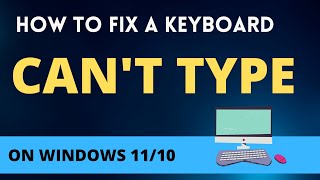 How to fix a keyboard Cant Type in Windows 10 [upl. by Rabah]