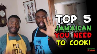 TOP 5 Jamaican Dishes YOU NEED TO KNOW how to cook [upl. by Ennaeirrac]