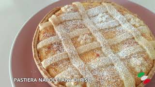 PASTIERA NAPOLETANA DI RISO  Neapolitan Rice Pastiera Cake [upl. by Dunkin]