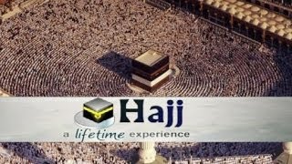 HAJJ HD  Full Documentary  A Lifetime Experience [upl. by Gudrin]