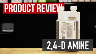 24D Amine PostEmergent Herbicide Product Review [upl. by Ecyle328]