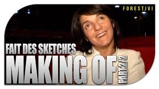 MAKING OF 22  Florence Foresti fait des sketches [upl. by Jeramey]