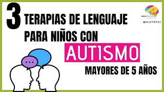 TERAPIAS de LENGUAJE para niños con AUTISMO [upl. by Adley]