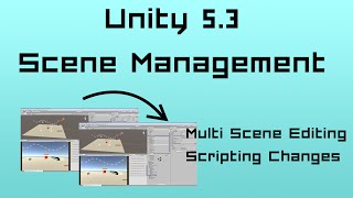 Unity 53 Scene Management [upl. by Sletten]