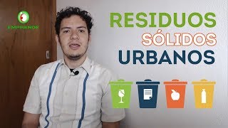 ¿Qué son los Residuos Sólidos Urbanos [upl. by Mcbride]