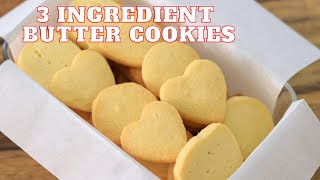 3Ingredient Butter Cookies Recipe [upl. by Iosep]