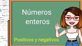 Números enteros positivos y negativos [upl. by Lexy]