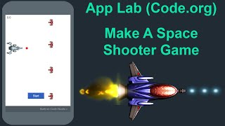 App Lab Codeorg 🚀 Space Shooter Game 🚀 Tutorial [upl. by Aremahs]