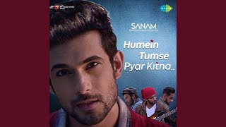 Humein Tumse Pyar Kitna [upl. by Metts]