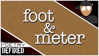 Foot amp Meter PoetryDefined [upl. by Reed526]