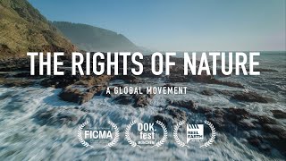 The Rights of Nature A Global Movement  Feature Documentary [upl. by Haelahk993]