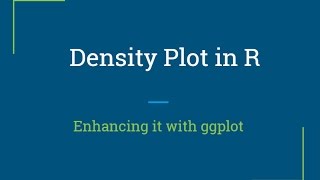 R Tutorial  Creating density plots and enhancing it with ggplot  R Programming [upl. by Nyrual]