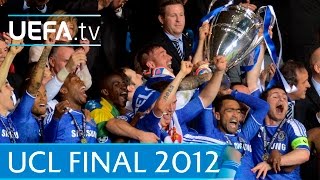 Chelsea v Bayern 2012 UEFA Champions League final highlights [upl. by Elletsirhc]