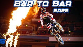 Bar To Bar 2022  Supercross [upl. by Godrich653]