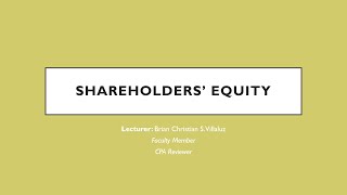 FAR Shareholders Equity part 1 Basic Concepts [upl. by Tiler508]