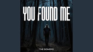 You Found Me [upl. by Saidnac]