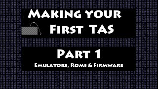 TAS Tutorial Part 1  Emulators ROMs and Firmware [upl. by Omik]