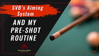 POOL LESSONS  Shane Van Boening AIMING SYSTEM and My PRESHOT ROUTINE [upl. by Nickolai]