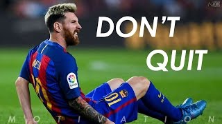 DONT QUIT ITS POSSIBLE   Football Motivation  Inspirational Video  Nihaldinho Official [upl. by Mariele]