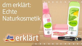 dm erklärt Naturkosmetik [upl. by Monti424]